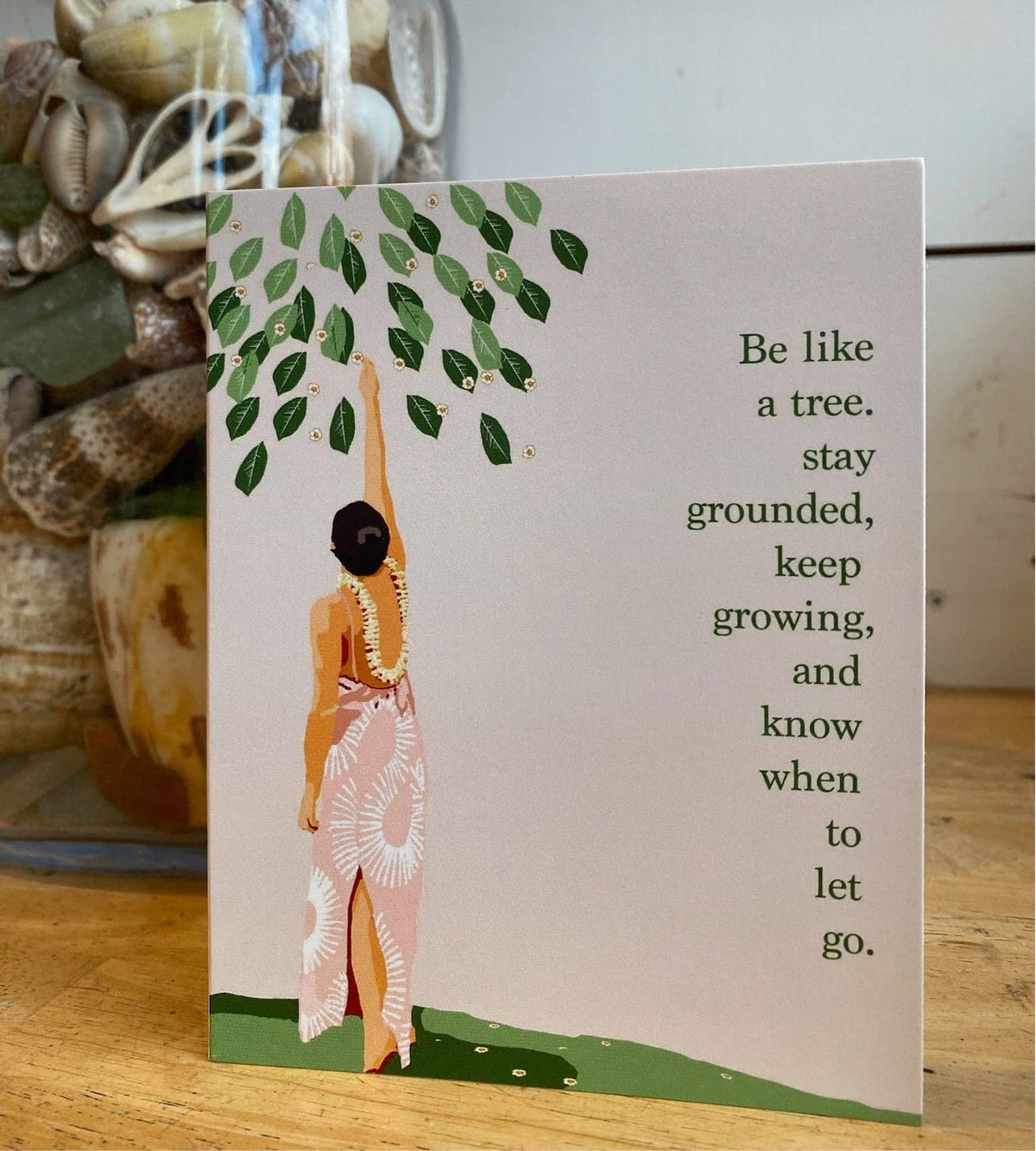 Paradise Now- Be Like a Tree Card