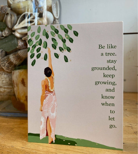 Paradise Now- Be Like a Tree Card