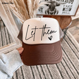 Let Them Trucker Hat